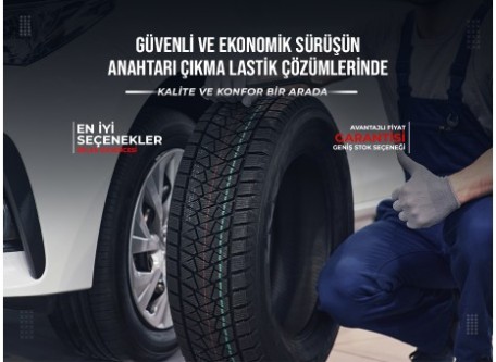 Kaliteli ve Uygun Fiyatlı Çıkma Lastikler Erlas’ta